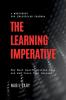 The Learning Imperative