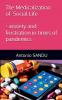 The Medicalization of Social Life