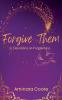 Forgive Them