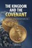 The Kingdom and The Covenant