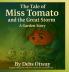 The Tale of Miss Tomato and the Great Storm A Garden Story