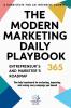 The Modern Marketing Daily Playbook 365