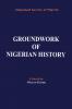 Groundwork of Nigerian History