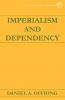 Imperialism and Dependency