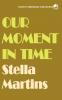 Our Moment in Time