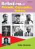 Reflections on Friends Comrades and Heroes