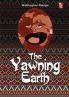 The Yawning Earth