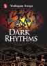 Dark Rhythms