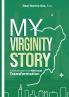 My Virginity Story