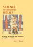 Science Interrogating Belief. Bridging the Old and New Traditions of Medicine in Africa