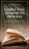 La Bible dans les moments difficiles