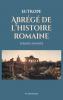 Abrégé de l'histoire romaine (Breviarium historiae romanae)