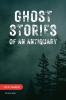 Ghost Stories of an Antiquary