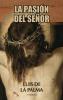 La Pasión del Señor