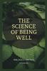 The Science of Being Well
