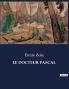 LE DOCTEUR PASCAL