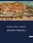 ESPAÑA TRÁGICA