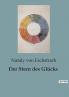 Der Stern des Glücks