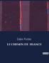 LE CHEMIN DE  FRANCE