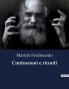 Confessioni e ricordi