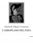 L'AEROPLANO DEL PAPA