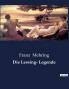 Die Lessing- Legende