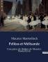 Pelléas et Mélisande