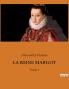 LA REINE MARGOT