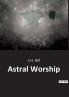 Astral Worship