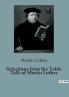 Selections from the Table Talk of Martin Luther