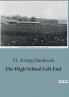 The High School Left End