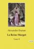 La Reine Margot