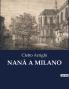 NANÀ A MILANO