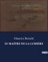 LE MAÎTRE DE LA LUMIÈRE