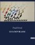 LE LOUP BLANC