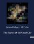 The Secrets of the Great City