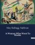 A Woman Who Went To Alaska