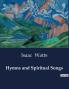 Hymns and Spiritual Songs