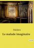 Le malade imaginaire