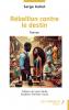 Rébellion contre le destin