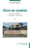 Vivre en cendres