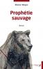 Prophétie sauvage