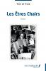 Les Êtres Chairs