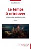 Le temps à retrouver