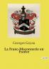 La Franc-Maçonnerie en France