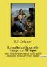 Le culte de la sainte vierge en Afrique