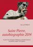 Saint Pierre autobiographie 2014