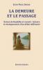 La demeure et le passage