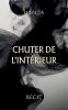 Chuter de l'intérieur