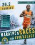 26.2 Secrets for Running Marathon Races with High Confidence